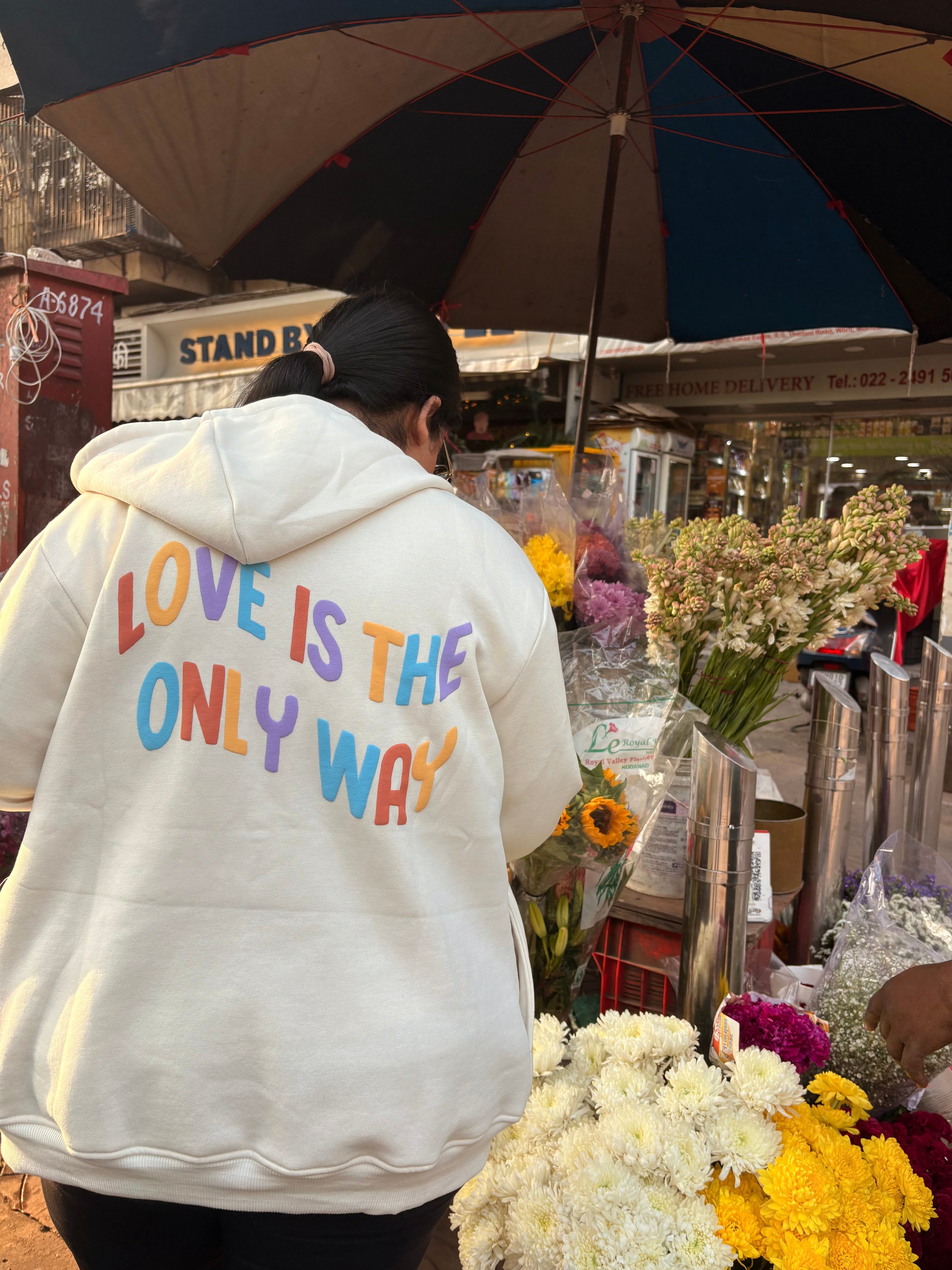 Love Is The Only Way Hoodie